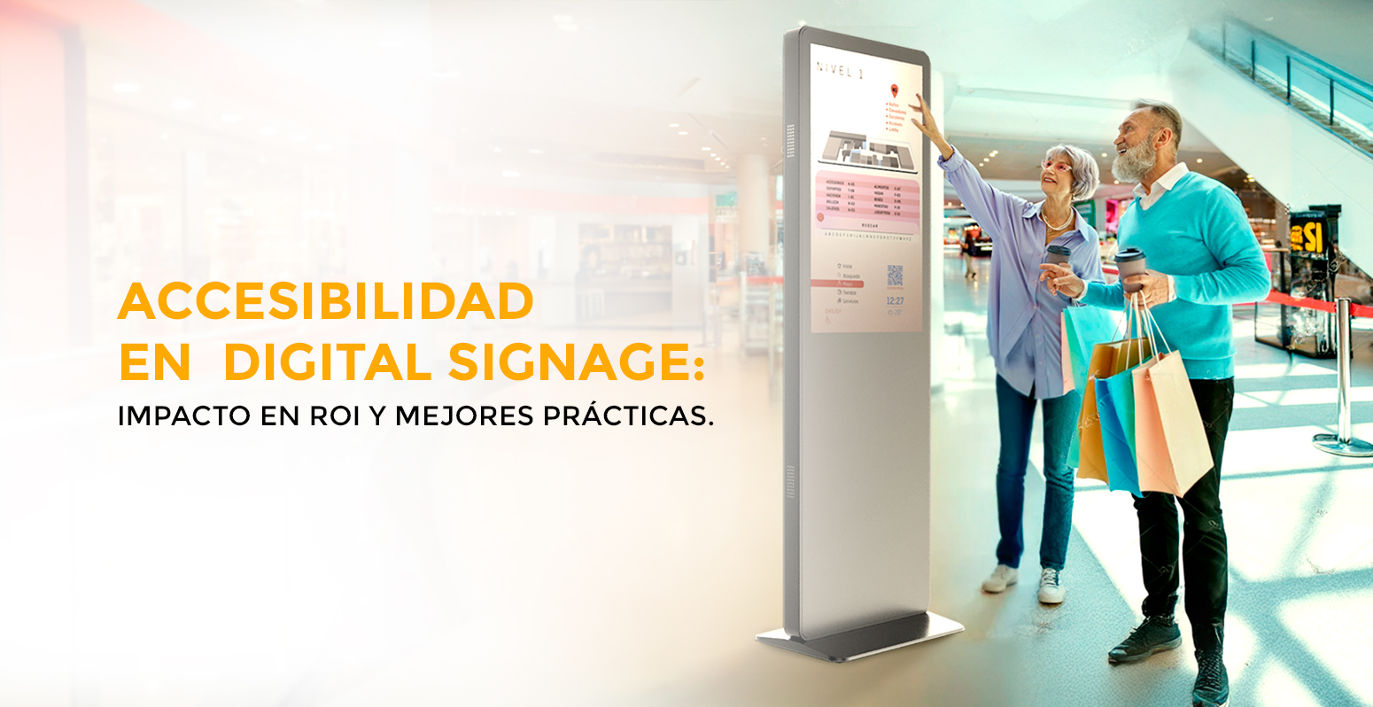 Accesibilidad en Digital Signage: impacto en el ROI y mejores prácticas